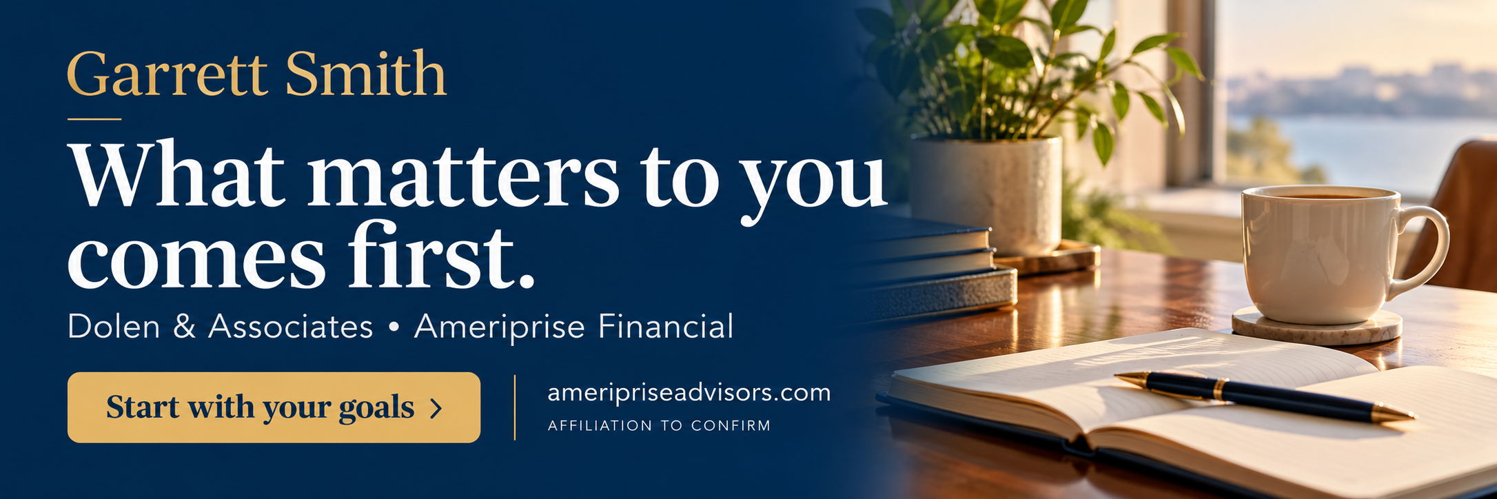 Garrett Smith · Dolen & Associates — What matters to you comes first. Ameriprise Financial · Affiliation to confirm